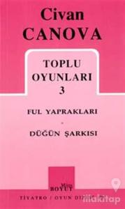 Toplu Oyunları 3 Ful Yaprakları - Düğün Şarkısı