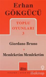 Toplu Oyunları 3 Giordano Bruno /  Memleketim Memleketim