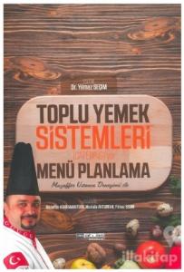 Toplu Yemek Sistemleri (Catering) ve Menü Planlama