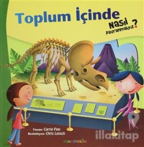 Toplum İçinde Nasıl Davranmalıyız - 3