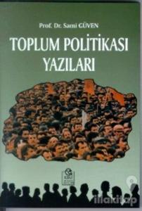 Toplum Politikası Yazıları