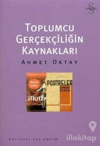 Toplumcu Gerçekliğin Kaynakları