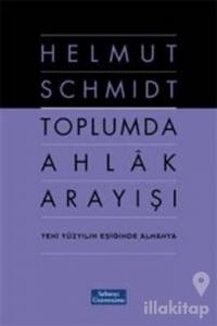 Toplumda Ahlak Arayışı