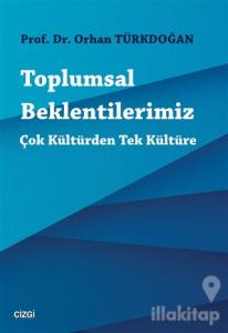 Toplumsal Beklentilerimiz