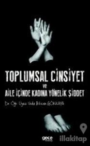 Toplumsal Cinsiyet ve Aile İçinde Kadına Yönelik Şiddet