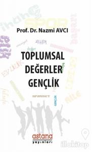 Toplumsal Değerler: Gençlik