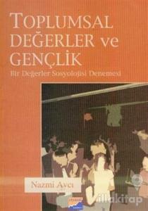 Toplumsal Değerler ve Gençlik