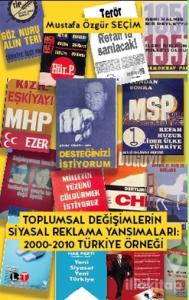 Toplumsal Değişimlerin Siyasal Reklama Yansımaları