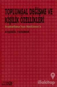 Toplumsal Değişme ve Kişilik Özellikleri