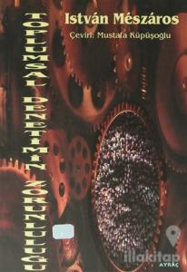 Toplumsal Denetimin Zorunluluğu