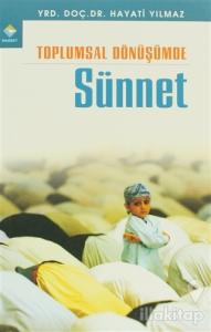 Toplumsal Dönüşümde Sünnet