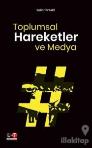 Toplumsal Hareketler ve Medya