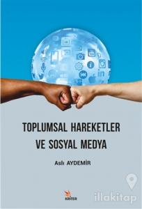Toplumsal Hareketler ve Sosyal Medya