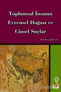 Toplumsal İnsanın Evrensel Doğası ve Cinsel Suçlar