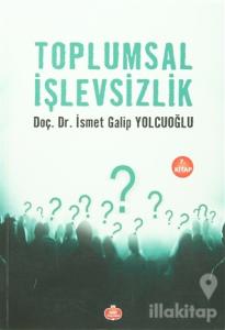 Toplumsal İşlevsizlik
