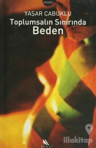 Toplumsalın Sınırında Beden