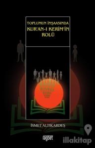 Toplumun İnşaasında Kur'an-ı Kerim'in Rolü
