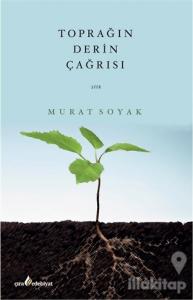 Toprağın Derin Çağrısı