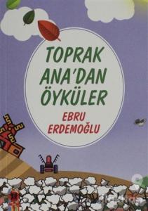 Toprak Ana'dan Öyküler