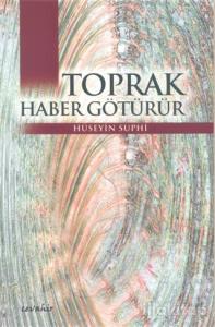 Toprak Haber Götürür