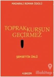 Toprak Kurşun Geçirmez