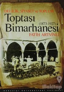 Toptaşı Bimarhanesi