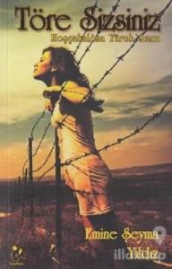 Töre Sizsiniz