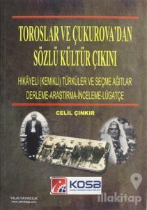 Toroslar ve Çukurova'dan Sözlü Kültür Çıkını