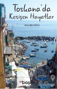 Toskana'da Kesişen Hayatlar