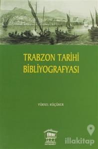 Trabzon Tarihi Bibliyografyası