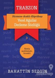 Trabzon Yerel Ağızlar Derleme Sözlüğü