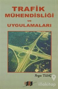 Trafik Mühendisliği ve Uygulamaları