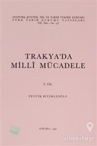 Trakya'da Milli Mücadele 1. Cilt