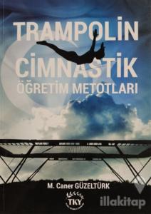 Trampolin Cimnastik Öğretim Metotları