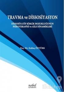 Travma ve Dissosiyasyon