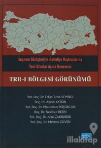 TRB-I Bölgesi Görünümü