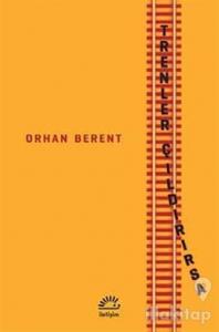 Trenler Çıldırırsa