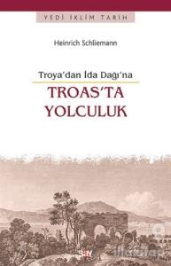 Troas'ta Yolculuk