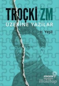 Troçki-Zm Üzerine Yazılar