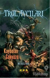 Trol Avcıları 4: Kaybolan Gökyüzü