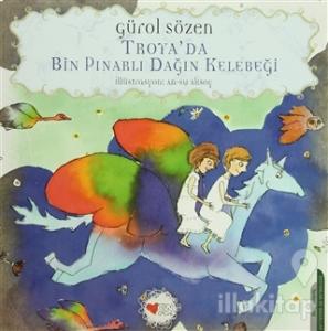 Troya'da Bin Pınarlı Dağın Kelebeği