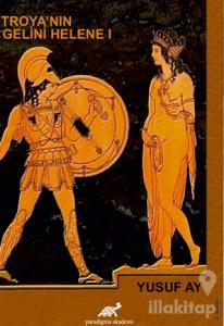 Troya'nın Gelini Helene 1