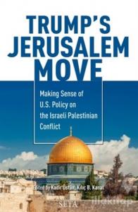 Trump's Jerusalem Move