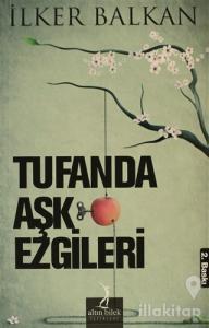 Tufanda Aşk Ezgileri