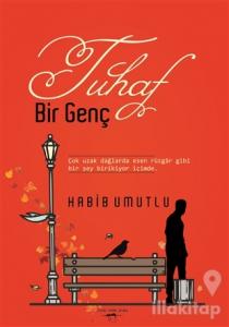 Tuhaf Bir Genç
