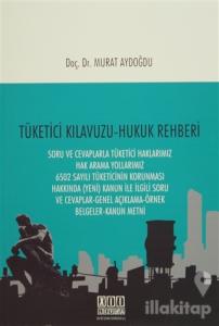 Tüketici Kılavuzu - Hukuk Rehberi