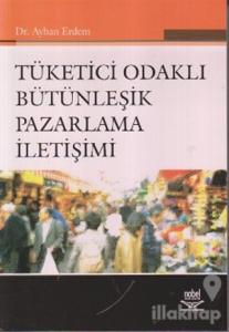 Tüketici Odaklı Bütünleşik Pazarlama İletişimi