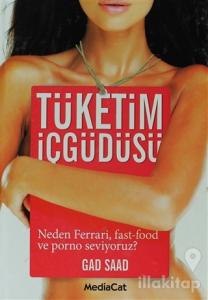 Tüketim İçgüdüsü (Ciltli)