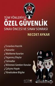 Tüm Yönleriyle Özel Güvenlik Sınav Öncesi ve Sınav Sonrası