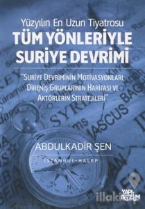 Tüm Yönleriyle Suriye Devrimi